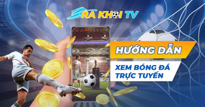 Trực tiếp bóng đá Rakhoi-tv.store - Bước vào thế giới thể thao sống động Rakhoitv